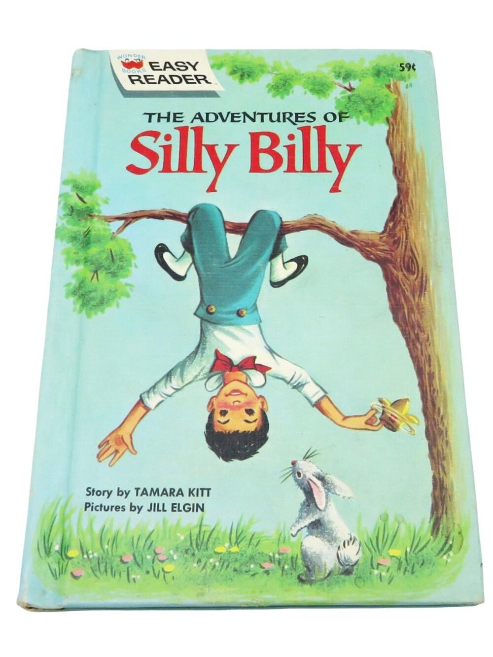 The Adventures of Silly Billy Tamara Kitt Wonder Books Easy Reader 1961